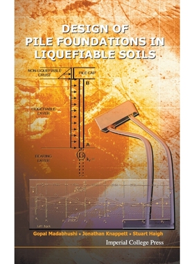 按需印刷Design of Pile Foundations in Liquefiable Soils[9781848163621]