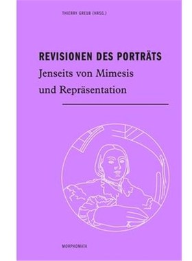 预订【德语】 Revisionen des Porträts:Jenseits von Mimesis und Repräsentation