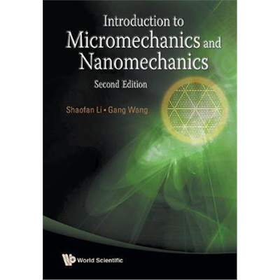 按需印刷图书Introduction To Micromechanics And Nanomechanics (2nd Edition)[9789814436762]