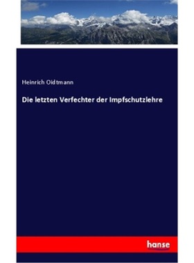 预订【德语】Die letzten Verfechter der Impfschutzlehre[9783348030779]