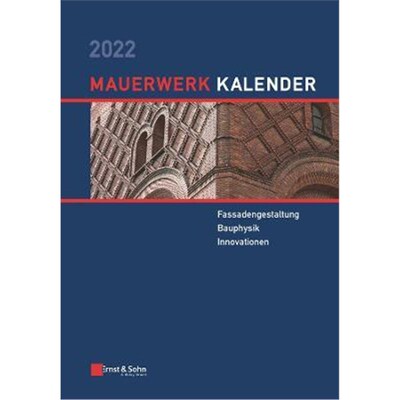 预订【德语】 Mauerwerk-Kalender 2022:Schwerpunkte: Fassadengestaltung, Bauphysik, Innovationen