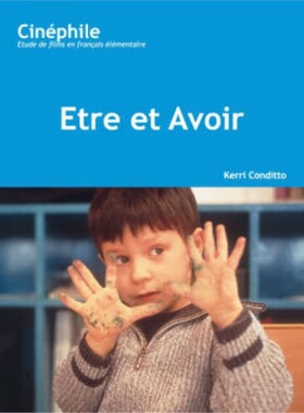 预订Cinephile: Etre et avoir[9781585101511]