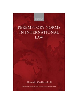 按需印刷Peremptory Norms in International Law Oxford Monographs in International Law[9780199546114]