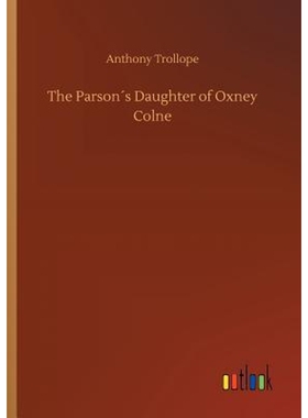 按需印刷不退不换The Parson?s Daughter of Oxney Colne[9783732635412]