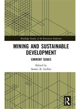 按需印刷不退不换图书Mining and Sustainable Development:Current Issues[9781138562936]