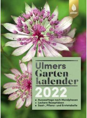 预订【德语】 Ulmers Gartenkalender 2022:Aussaattage nach Mondphasen. Leckere Rezeptide