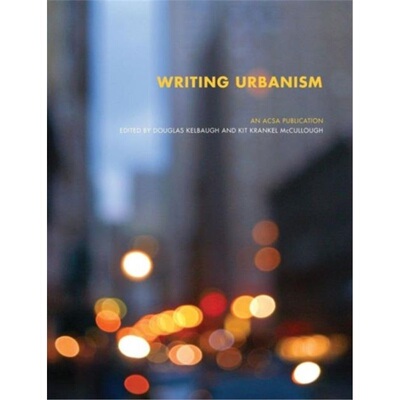 预订不退不换Writing Urbanism[9780415774390]