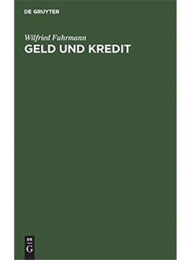 预订【德语】 Geld und Kredit:Prinzipien monetarer Makr