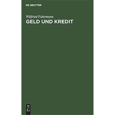 预订【德语】 Geld und Kredit:Prinzipien monetarer Makr