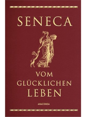 预订【德语】Seneca, Vom glücklichen Leben: