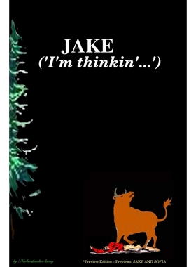 按需印刷JAKE   ('I'm thinkin'...')     *Soft cover preview edition[9780578009391]