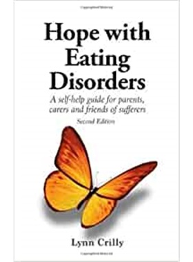 预订Hope with Eating Disorders Second Edition:A self-help guide for parents, carers and friends of sufferers