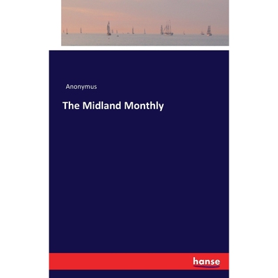 按需印刷The Midland Monthly[9783741195747]