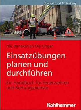预订【德语】 Einsatzübungen planen und durchführen:Ein Handbuch für Feuerwehren und Rettungsdienste