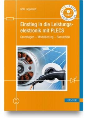 预订【德语】 Einstieg in die Leistungselektronik mit PLECS:Grundlagen - Modellierung - Simulatio