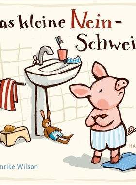 预订【德语】Das kleine Nein-Schwein[9783446268234]