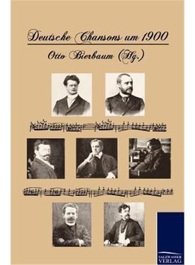 预订【德语】 Deutsche Chansons um 1900: