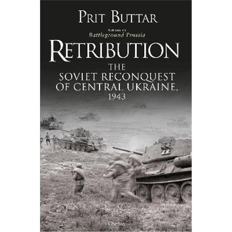 预订retribution:the soviet reconquest of central ukraine, 1943