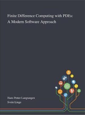 按需印刷不退不换Finite Difference Computing With PDEs:A Modern Software Approach[9781013268519]