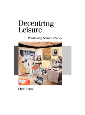 按需印刷不退不换Decentring Leisure[9780803988132]