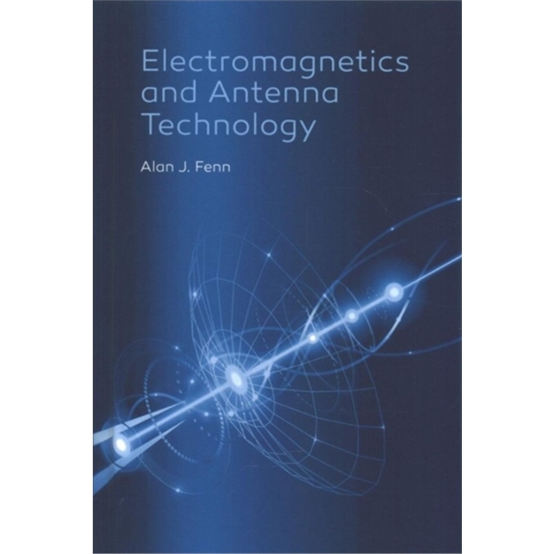 预订Electromagnetics and Antenna Technology[9781630813741]