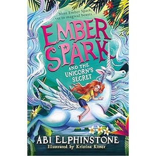 Secret 上海外文 and 9781398537989 Volume Unicorn the Spark 现货Ember
