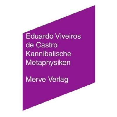 预订【德语】 Kannibalische Metaphysiken:Elemente einer post-strukturalen Anthropologie