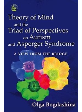 按需印刷Theory of Mind and the Triad of Perspectives on Autism and Asperger Syndrome[9781843103615]
