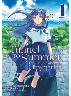 预订Tunnel to Summer, the Exit of Goodbyes: Ultramarine (Manga) Vol. 1[9781638584209]