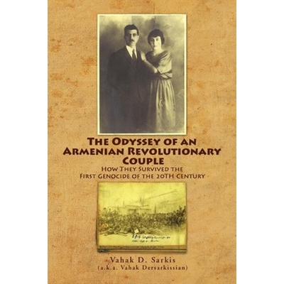 预订不退不换The Odyssey of an Armenian Revolutionary Couple
