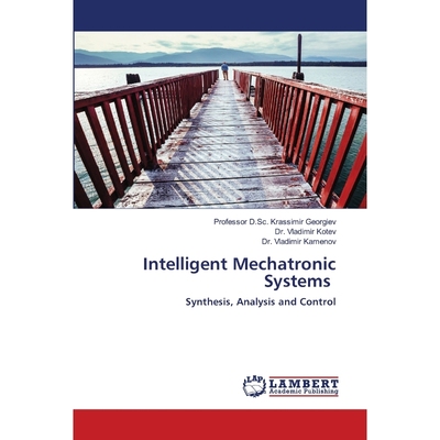按需印刷Intelligent Mechatronic Systems[9786203029734]