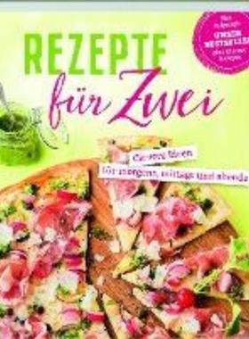 预订【德语】 Rezepte für Zwei:Clevere Ideen für morgens, mittags und abends. Plus 22 n