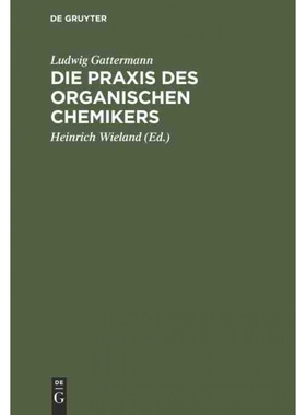 按需印刷不退不换德语Die Praxis des organischen Chemikers:[9783111087559]