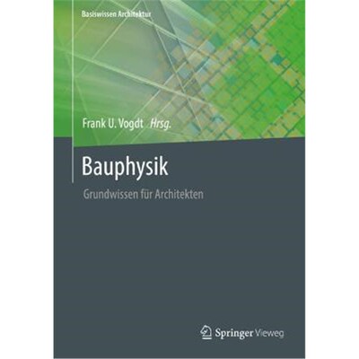 预订【德语】 Bauphysik:Grundwissen für Architekten