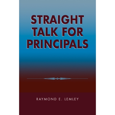按需印刷Straight Talk for Principals[9780810846159]