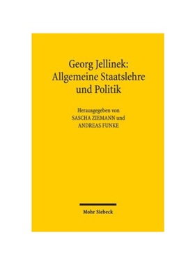预订【德语】Georg Jellinek: Allgemeine Staatslehre und Politik:Vorlesungsmitschrift von Max Ernst Mayer aus dem Sommerse