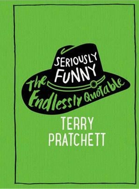 预订Seriously Funny:The Endlessly Quotable Terry Pratchett