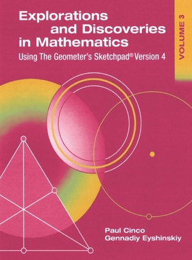 按需印刷Explorations and Discoveries in Mathematics, Volume 3, Using the Geometer's Sketchpad Version 4[9781430313465]