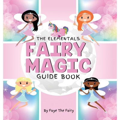 按需印刷不退不换THE ELEMENTALS; FAIRY MAGIC GUIDE BOOK[9781950698080]