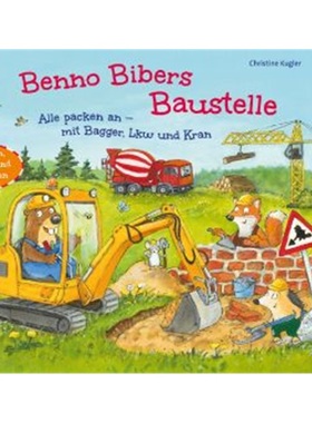 预订【德语】Benno Bibers Baustelle. Alle packen an, mit Bagger, LKW und Kran[9783401710198]