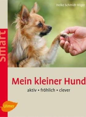 预订【德语】 Mein kleiner Hund:Aktiv - fröhlich - clever