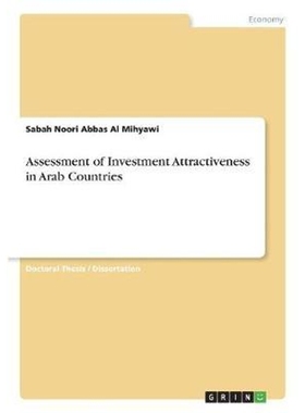 按需印刷Assessment of Investment Attractiveness in Arab Countries[9783668632233]