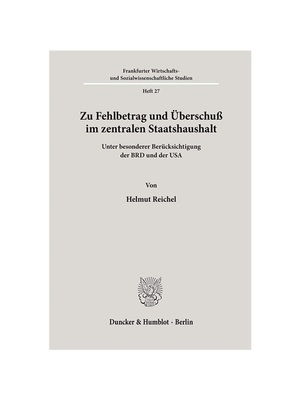 预订【德语】Zu Fehlbetrag und ?berschu? im zentralen Staatshaushalt:unter besonderer Berücksichtigung der BRD und der U