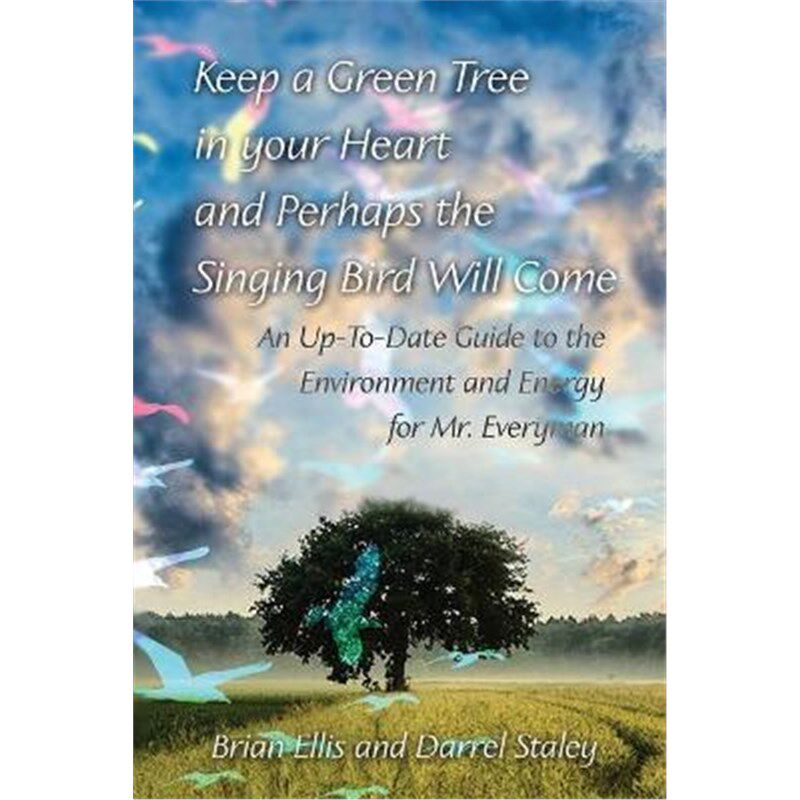 按需印刷不退不换Keep a Green Tree in your Heart and Perhaps the Singing Bird Will Come[9781786938244]