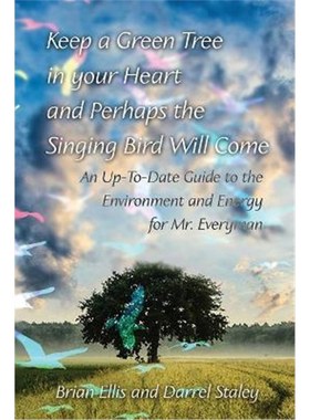 按需印刷Keep a Green Tree in your Heart and Perhaps the Singing Bird Will Come[9781786938244]