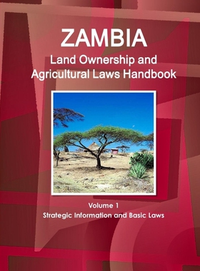 按需印刷不退不换 Zambia Land Ownership and Agricultural Laws Handboo
