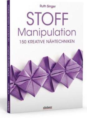 预订【德语】 Stoff-Manipulation - 150 kreative Nähtechniken: