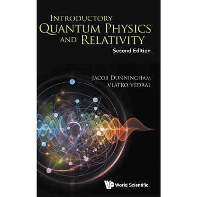 按需印刷Introductory Quantum Physics and Relativity[9789813228641]
