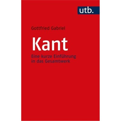 预订【德语】Kant:Eine kurze Einführung in das Gesamtwerk