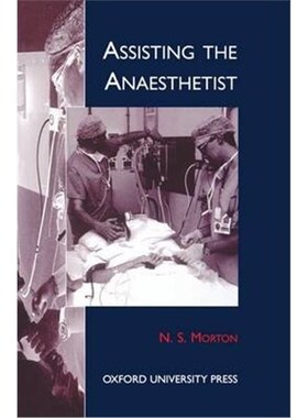按需印刷不退不换Assisting the Anaesthetist[9780192624437]